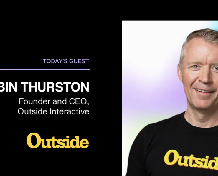 Unscripted podcast banner featuring Robin Thurston of Outside